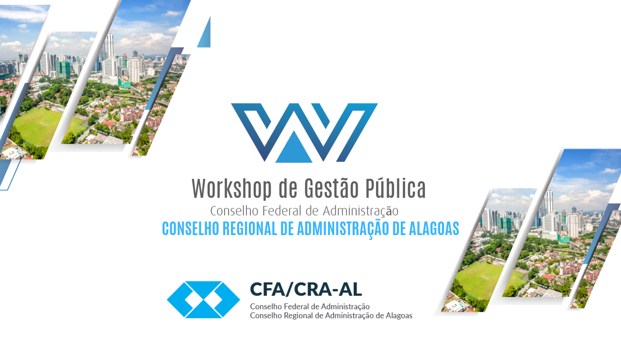 You are currently viewing CRA-AL promoverá I Workshop de Gestão Pública