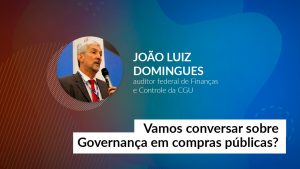 Read more about the article Governança em compras públicas será assunto de entrevista no CFA