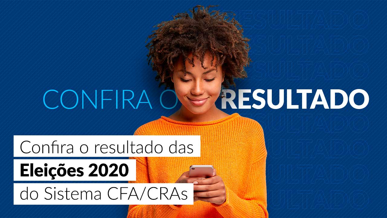 Read more about the article Confira o resultado das Eleições 2020 do Sistema CFA/CRAs
