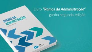 Read more about the article Segunda edição do livro “Ramos da Administração”