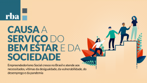 Read more about the article Empreendedorismo Social atua em prol da sociedade e do país