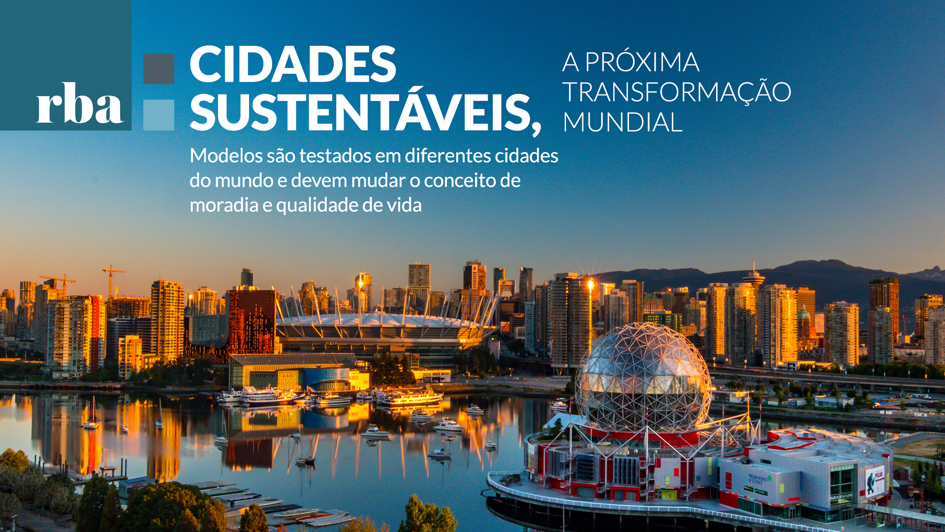 Read more about the article Cidades Sustentáveis – estratégia que une sustentabilidade e qualidade de vida