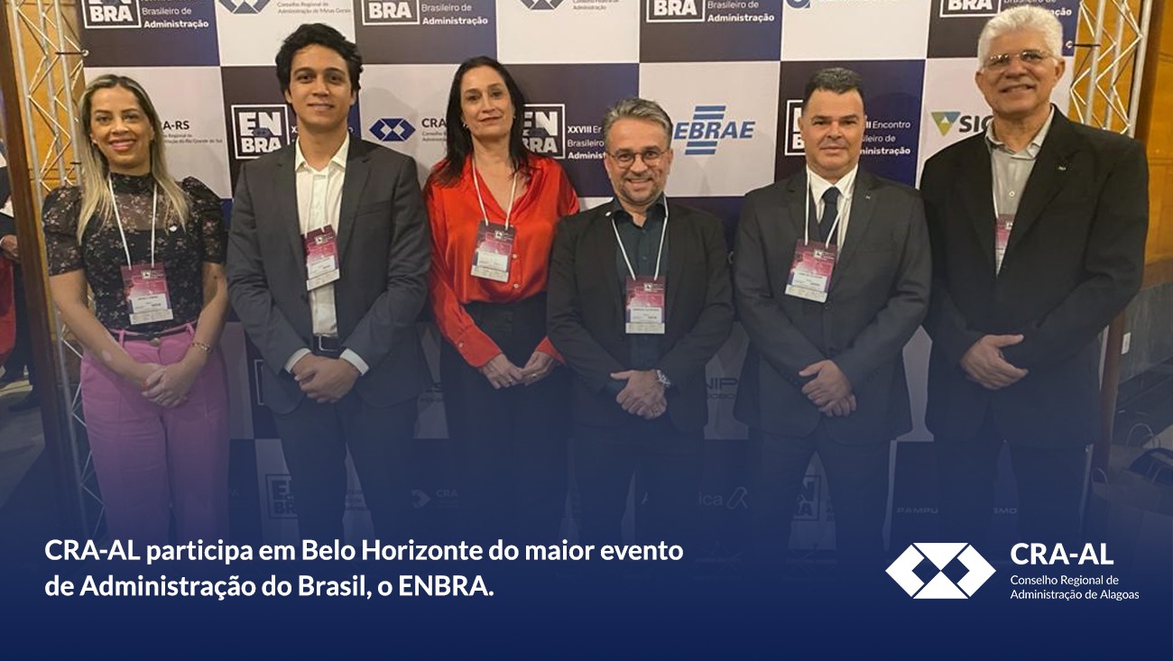 You are currently viewing CRA-AL tem a honra de participar do XXVIII Encontro Brasileiro de Administração (ENBRA), o maior evento de Administração do Brasil.