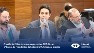 Read more about the article Fórum de Presidentes do Sistema CFA/CRAs tem início em Brasília, com destaque para representantes alagoanos