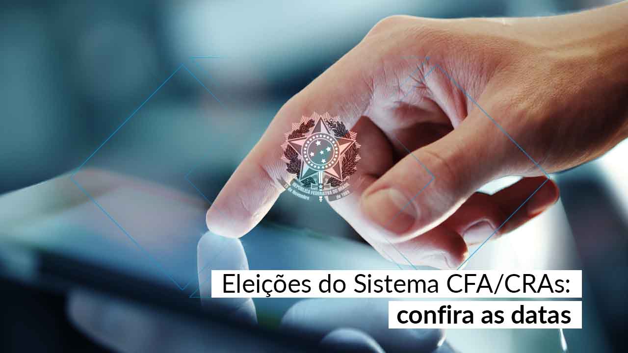 You are currently viewing CFA divulga calendário das Eleições do Sistema CFA/CRAs