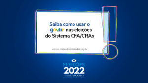 Read more about the article Saiba como usar o Gov.br nas eleições do Sistema CFA/CRAs