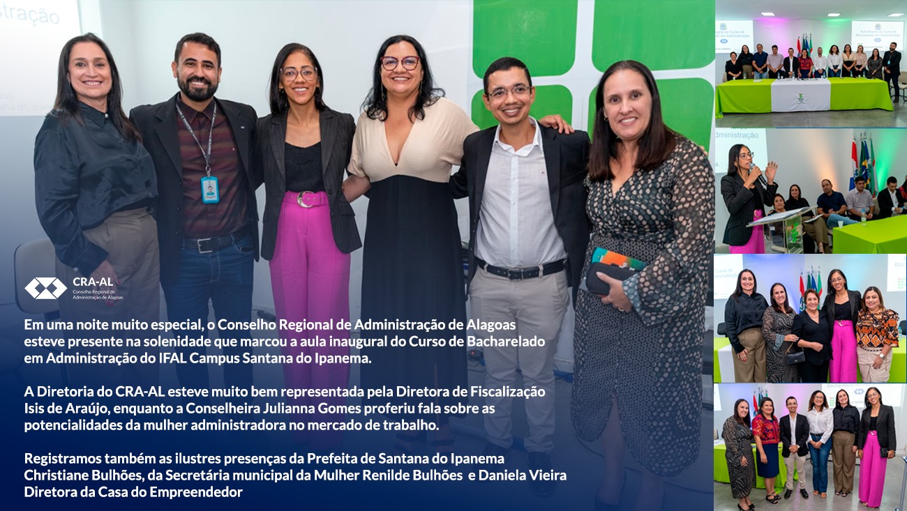 Read more about the article Presença marcante do CRA-AL na aula inaugural do curso de Administração do IFAL – Campus Santana do Ipanema
