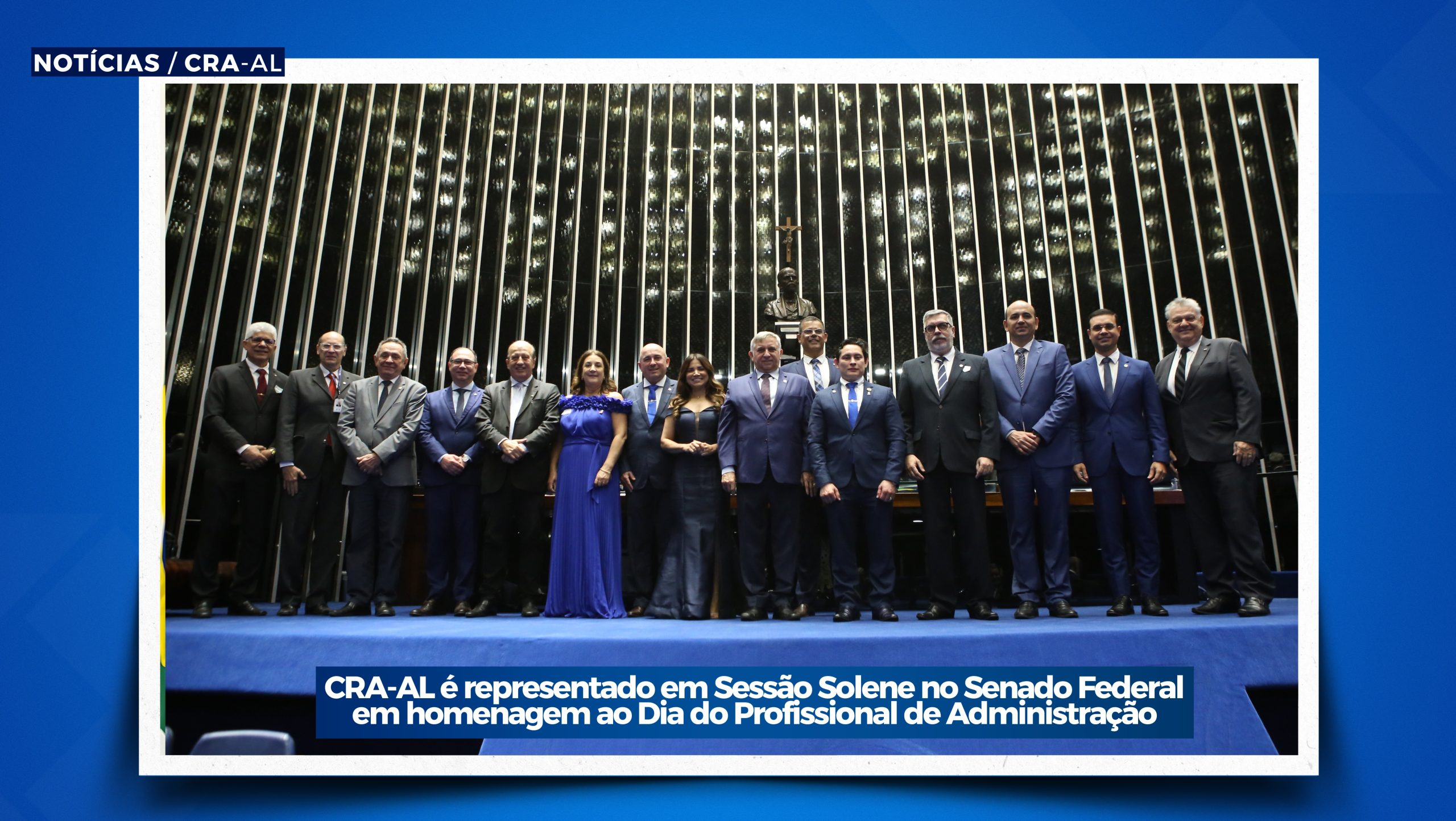 Você está visualizando atualmente CRA-AL é representado em Sessão Solene no Senado Federal em homenagem ao Dia do Profissional de Administração