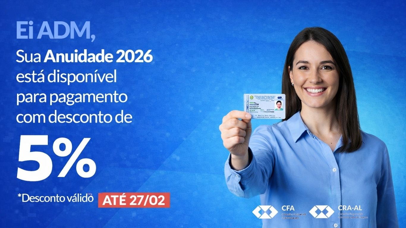 Você está visualizando atualmente CRA-AL inicia prazo para pagamento da Anuidade 2026 com 5% de desconto